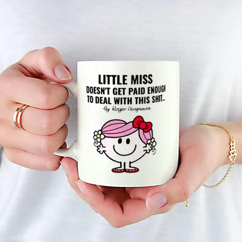 Little Miss And Mister Men- "Don't get paid enough" Ceramic Mug