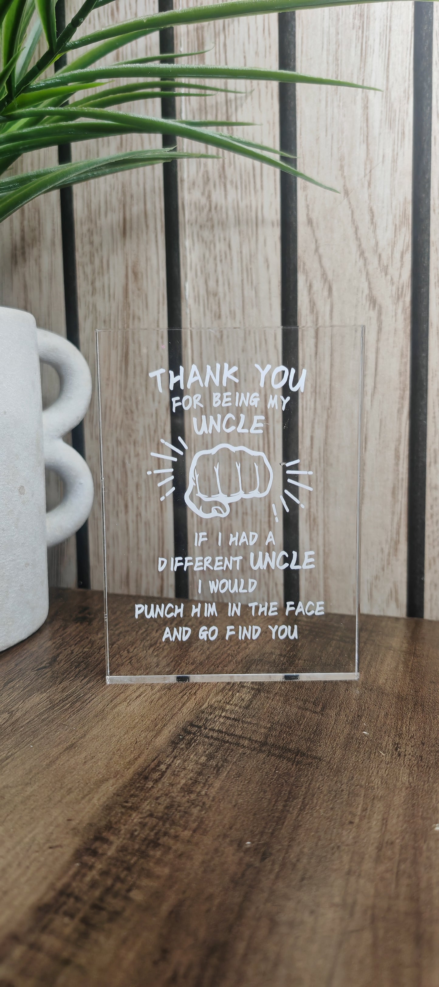 Acrylic Uncle Appreciation Plaque